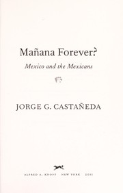 Cover of: Mañana forever?: Mexico and the Mexicans