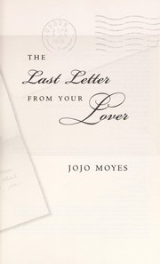 Cover of: The last letter from your lover: a novel