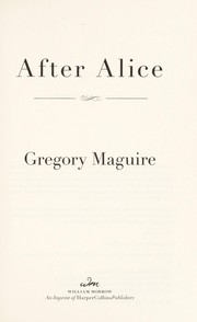 Cover of: After Alice by Gregory Maguire