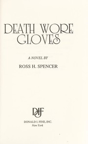 Cover of: Death wore gloves: a novel