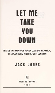 Cover of: Let me take you down