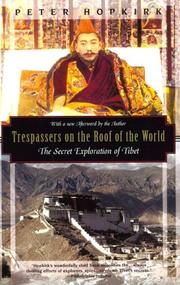 Cover of: Trespassers on the roof of the world by Peter Hopkirk