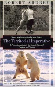 The territorial imperative by Robert Ardrey