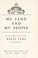 Cover of: My land and my people