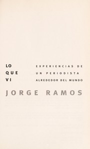 Cover of: Lo que vi by Jorge Ramos