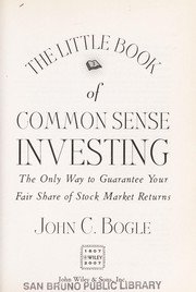 Cover of: The little book of common sense investing: the only way to guarantee your fair share of market returns
