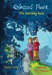 Cover of: Ghost Park: The Vanishing Gate and The Imposter