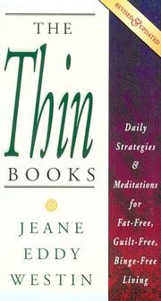 Cover of: The thin books: daily strategies & meditations for fat-free, guilt-free, binge-free living