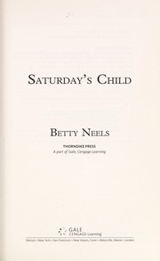 Saturday's Child by Betty Neels, Betty Neels