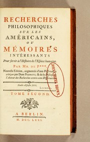 Cover of: Recherches philosophiques sur les Américains, ou Mémoires intéressants pour servir à l'histoire de l'espèce humaine