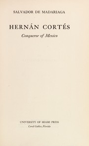 Cover of: Hernán Cortés, conqueror of Mexico.