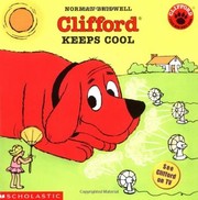 Cover of: Clifford Keeps Cool (Clifford the Big Red Dog)