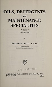 Oils, Detergents and Maintenance Specialties by Benjamin Levitt