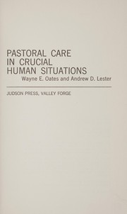 Cover of: Pastoral care in crucial human situations.