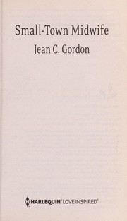 Small-town midwife by Jean C. Gordon
