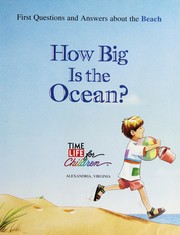 Cover of: How big is the ocean? by first questions and answers about the beach.