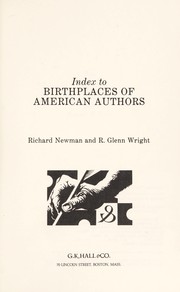 Cover of: Index to birthplaces of American authors by Newman, Richard