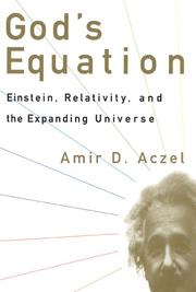 Cover of: God's Equation: Einstein, Relativity, and the Expanding Universe