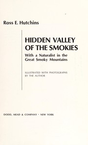 Cover of: Hidden valley of the Smokies: with a naturalist in the Great Smoky Mountains
