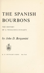 Cover of: The Spanish Bourbons