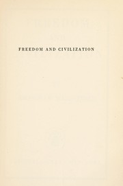 Cover of: Freedom and civilization by Bronisław Malinowski