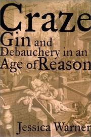 Cover of: Craze: Gin and Debauchery in an Age of Reason