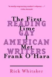Cover of: The first time I met Frank O'Hara by Rick Whitaker