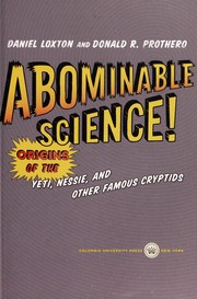 Cover of: Abominable science! by Daniel Loxton