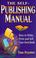 Cover of: The Self-Publishing Manual