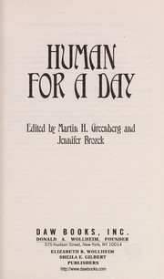 Human for a day by Martin H. Greenberg, Jennifer Brozek