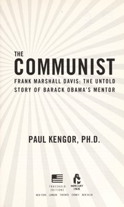 The communist by Paul Kengor
