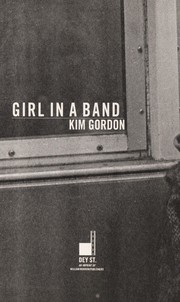 Girl in a band by Kim Gordon