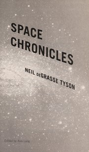 Cover of: Space chronicles: facing the ultimate frontier