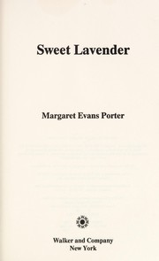 Cover of: Sweet Lavender by Margaret Evans Porter
