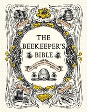 The beekeeper's bible by Jones, Richard