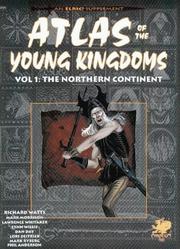 Cover of: The Northern Continent: Atlas of the Young Kingdoms (Elric RPG)
