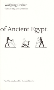 Sports and games of ancient Egypt by Wolfgang Decker