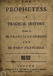 Cover of: The prophetess by John Fletcher