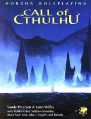 Cover of: Call Of Cthulhu: Horror Roleplaying In the Worlds Of H.P. Lovecraft (5.5 Edition / Version 5.5)