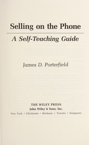 Selling on the phone by Porterfield, James D.