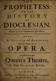 Cover of: The prophetess, or, The history of Dioclesian