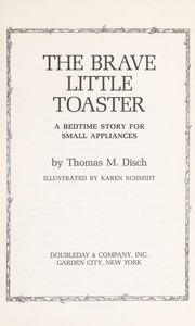 The brave little toaster by Thomas M. Disch