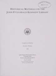 Historical materials in the John Fitzgerald Kennedy Library by John F. Kennedy Library.