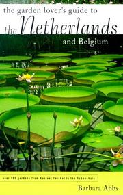 Cover of: The Garden Lover's Guide to the Netherlands and Belgium (Garden Lover's Guides to)