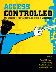 Cover of: Access controlled by edited by Ronald Deibert ... [et al.] ; foreword by Miklos Haraszti.