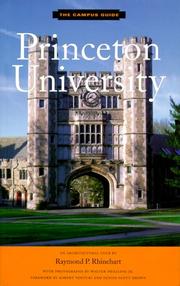 Princeton University: The Campus Guide Raymond P. Rhinehart