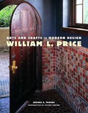 Cover of: William L. Price, Arts and Crafts to Modern Design by George E. Thomas, Robert Venturi