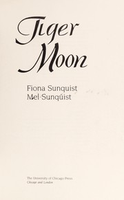 Tiger moon by Fiona Sunquist