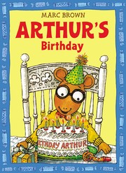 Arthur's Birthday (Arthur Adventure Series) by Marc Brown