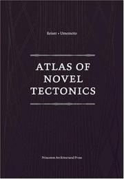 Atlas of novel tectonics